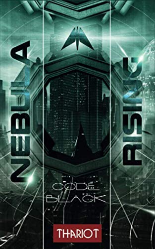 Nebula Rising: 4 Code Black von Independently published